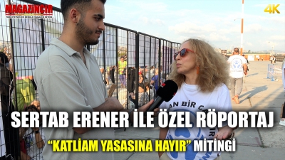 Sertab Erener'den Katliam Yasasına Dair Açıklamalar - Özel Röportaj